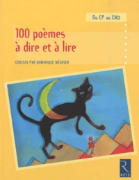 100 poèmes à dire et à lire du CP au CM2