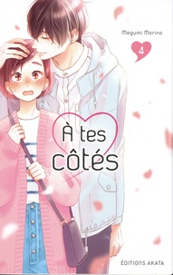 Megumi Morino - A tes côtés Tome 4 : .