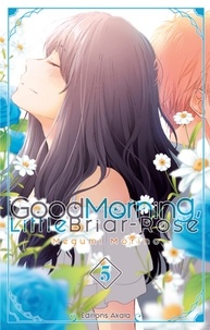 Megumi Morino - Good Morning Little Briar-Rose Tome 5 : .