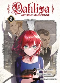 Dahliya, artisane magicienne Tome 8