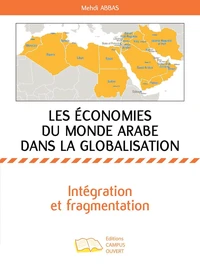 Les économies du monde arabe dans la globalisation