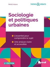 Manuel gratuit à télécharger Sociologie et politiques urbaines ePub in French par Mehdi Arrignon