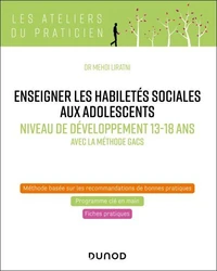 Enseigner les habiletés sociales aux adolescents - Niveau de développement 13-18 ans