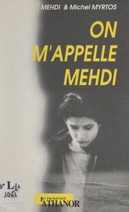  Mehdi et Michel Myrtos - On m'appelle Mehdi.