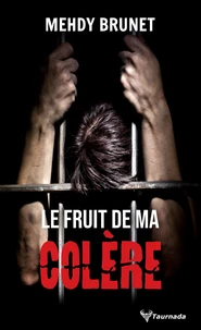 Le fruit de ma colère