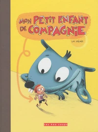 Mon petit enfant de compagnie