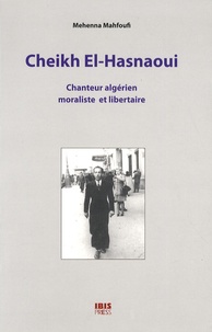 Cheikh El-Hasnaoui - Chanteur algérien moraliste et libertaire.pdf