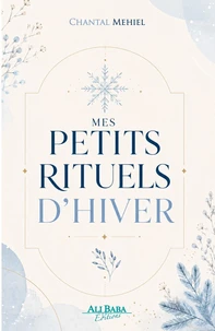 Mes petits Rituels d'hiver