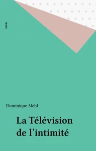 La télévision de l'intimité