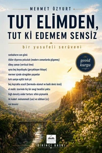 TUT ELİMDEN TUT Kİ EDEMEM SENSİZ