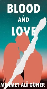 Blood and Love