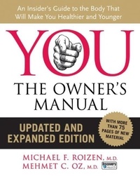 Mehmet C. Oz et Michael F Roizen - The Owner's Manual Diet.