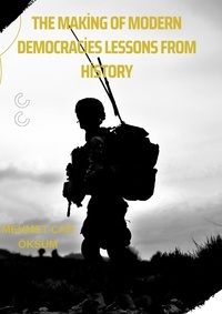  Mehmet Can Öksüm - The Making of Modern Democracies Lessons from History - History, #1.