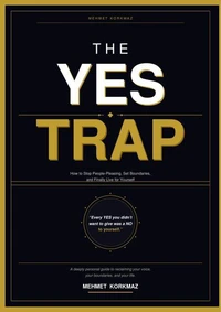 The Yes Trap