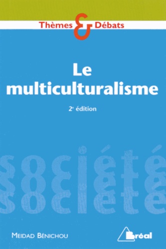 Le Multiculturalisme 2e édition - Occasion