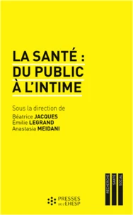 La santé : du public à l'intime
