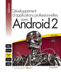 Développement d'applications professionnelles avec Android 2