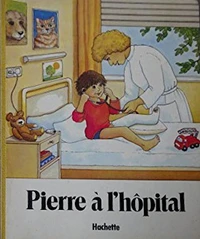 Pierre à l'hôpital