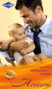 Milliardaire... Et papa