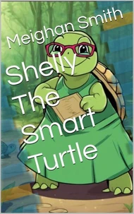 Shelly the Smart Turtle