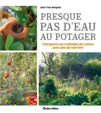 Presque pas d'eau au potager