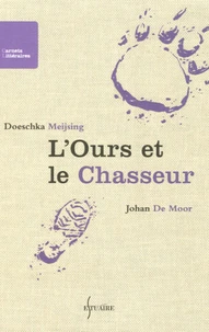 L'Ours et le Chasseur