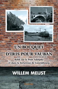 Un bouquet d'iris pour Vauban