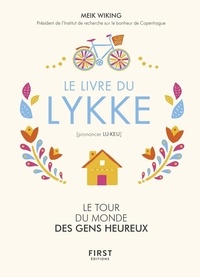 Meik Wiking - Le livre du lykke (prononcer lu-keu).