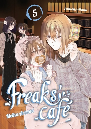 FREAKS CAFE  Freaks' Cafe - tome 5