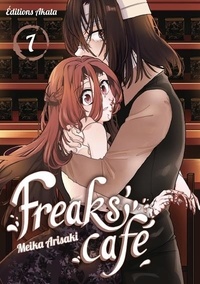Meika Arisaki - Freaks' café Tome 7 : .