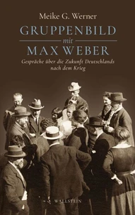 Gruppenbild mit Max Weber