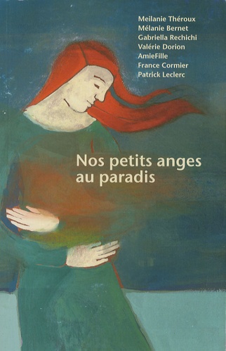 Meilanie Théroux - Nos petits anges au paradis.