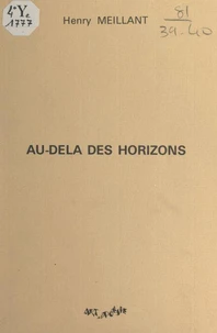 Au-delà des horizons (vers et proses)
