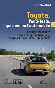 Toyota, l’anti-Tesla, qui domine l’automobile