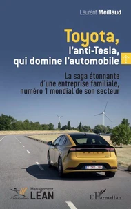 Toyota, l’anti-Tesla, qui domine l’automobile