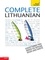 Complete Lithuanian Beginner to Intermediate Course. Learn to read, write, speak and understand a new language with Teach Yourself