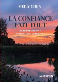 La confiance fait tout