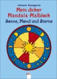 Mein dicker Mandala-Malblock - Sonne, Mond und Sterne.