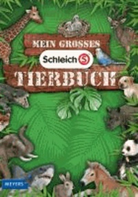 Mein großes Schleich-Tierbuch - Mit exklusiver Schleich-Tierfigur Tigerjunges.