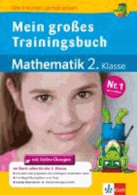 Mein großes Trainingsbuch Mathematik 2. Klasse - Alles für die 2. Klasse.