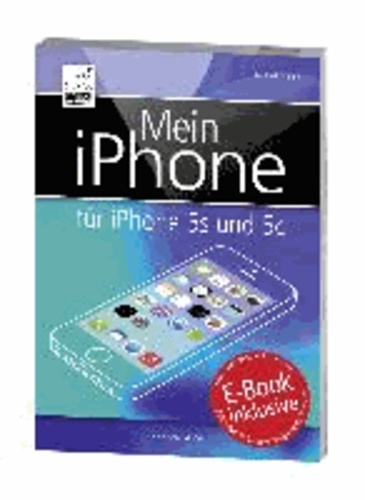 Mein iPhone - Für iPhone 5s und 5c.