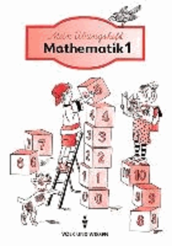 Mein Mathematikbuch 1/2. Übungsheft 1. Sonderschule.