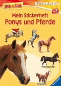 Mein Stickerheft Ponys und Pferde - Rätselmagazin.
