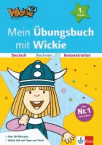 Mein Übungsbuch mit Wickie - Deutsch, Rechnen, Konzentration 1. Klasse.
