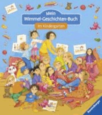 Mein Wimmel-Geschichten-Buch: Im Kindergarten - Große Wimmelbilcer zum Betrachten und Entdecken.