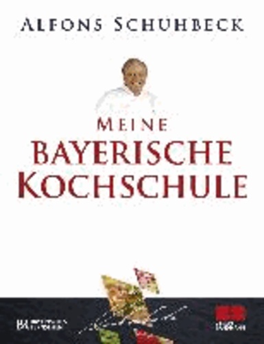 Meine bayerische Kochschule.