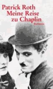 Meine Reise zu Chaplin.