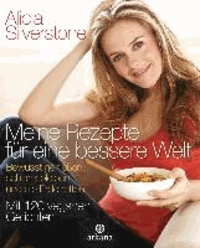 Meine Rezepte für eine bessere Welt
