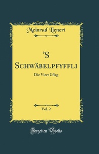 Meinrad Lienert - 'S Schwäbelpfyffli - Volume 2.