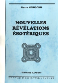 Nouvelles révélations ésotériques